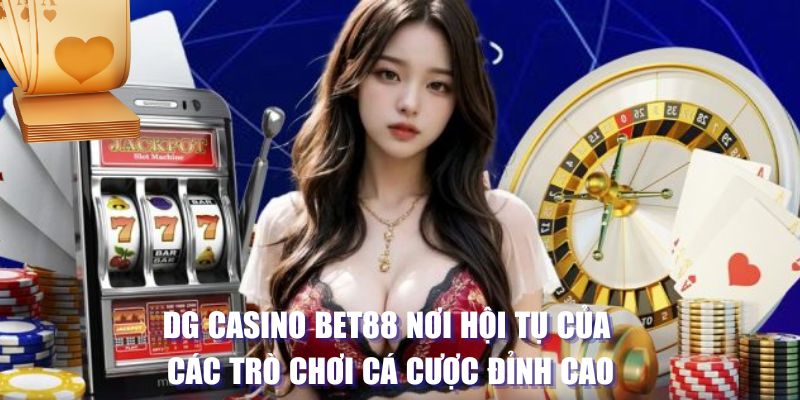 dg casino bet88